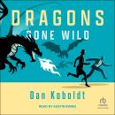 Dragons Gone Wild Audiobook