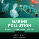 Marine Pollution: What Everyone Needs to Know(r) Audiobook