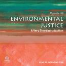 Environmental Justice: A Very Short Introduction Audiobook
