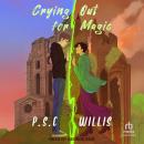Crying Out For Magic Audiobook