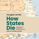 How States Die: Membership and Survival in the International System Audiobook