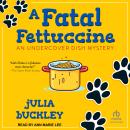 A Fatal Fettuccine Audiobook