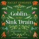 The Goblin in the Sink Drain Audiobook
