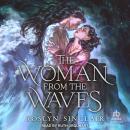 The Woman from the Waves Audiobook