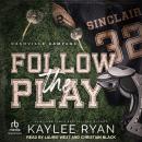 Follow the Play Audiobook