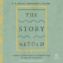 The Story Retold: A Biblical-Theological Introduction to the New Testament Audiobook