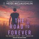 The Road to Forever Audiobook