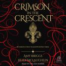 Crimson in the Crescent Audiobook