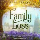 Family Loss Audiobook