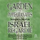 A Garden of Pomegranates: Skrying on the Tree of Life Audiobook
