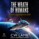 The Wrath of Humans Audiobook