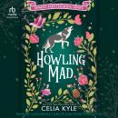 Howling Mad Audiobook