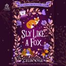 Sly Like a Fox Audiobook