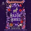 Hold The Horses Audiobook