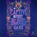 The Captive and the First Blood Game Audiobook