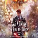 The Coming of God of Death: Book 4 Audiobook