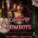 Knotting the Cowboys Audiobook