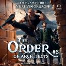 The Order of Architects: Book 8 Audiobook