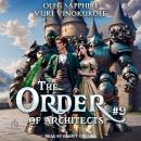 The Order of Architects: Book 9 Audiobook