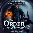 The Order of Architects: Book 10 Audiobook