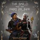 The Bard and the Fairy Prince Audiobook