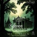 Shadows Stir at Seven Sisters Audiobook
