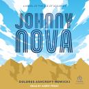 Johnny Nova: A Novel of the Age of Aquarius Audiobook