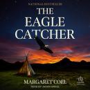 The Eagle Catcher Audiobook