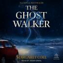The Ghost Walker Audiobook