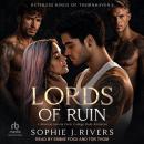 Lords Of Ruin: A Reverse Harem Dark College Bully Romance Audiobook