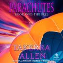 Parachutes: Book One: The Fall Audiobook
