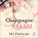Champagne Kisses Audiobook