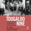The Tougaloo Nine: The Jackson Library Sit-In at the Crossroads of Civil War and Civil Rights Audiobook