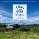 A Year In The Maine Woods Audiobook