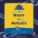 A Whiff of Murder Audiobook