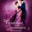 A Gentleman Never Surrenders Audiobook
