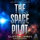 The Space Pilot Audiobook