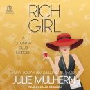 Rich Girl: A Country Club Murder Novella Audiobook