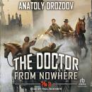 The Doctor from Nowhere: Book Three Audiobook