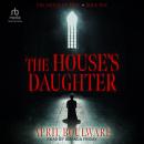The House's Daughter Audiobook