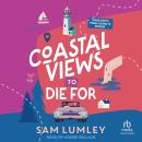 Coastal Views to Die For Audiobook
