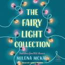 The Fairy Light Collection: Short Stories From McK-Universe Audiobook