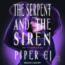 The Serpent and the Siren Audiobook