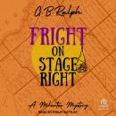 Fright on Stage Right Audiobook