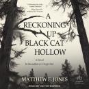 A Reckoning Up Black Cat Hollow Audiobook