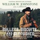 Bullets, Biscuits, and Bloodshed Audiobook