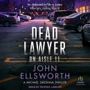 Dead Lawyer on Aisle 11 Audiobook