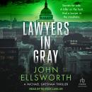 Lawyers In Gray Audiobook