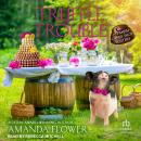 Truffle Trouble Audiobook