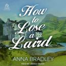 How to Lose a Laird Audiobook